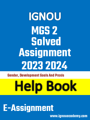 IGNOU MGS 2 Solved Assignment 2023 2024
